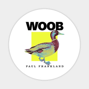 Woob Paul Frankland Magnet